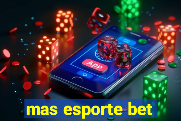 mas esporte bet